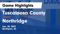 Tuscaloosa County  vs Northridge  Game Highlights - Jan. 30, 2023