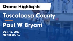 Tuscaloosa County  vs Paul W Bryant  Game Highlights - Dec. 12, 2023