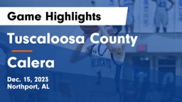 Tuscaloosa County  vs Calera  Game Highlights - Dec. 15, 2023