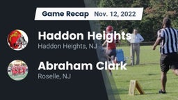 Recap: Haddon Heights  vs. Abraham Clark  2022