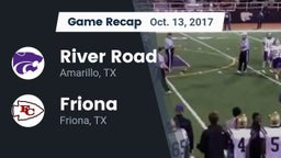 Recap: River Road  vs. Friona  2017