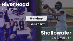 Matchup: River Road High vs. Shallowater  2017