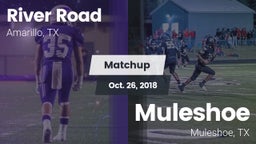 Matchup: River Road High vs. Muleshoe  2018
