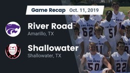Recap: River Road  vs. Shallowater  2019