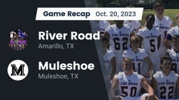 Recap: River Road  vs. Muleshoe  2023