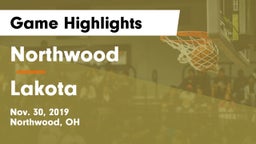 Northwood  vs Lakota Game Highlights - Nov. 30, 2019