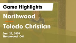 Northwood  vs Toledo Christian  Game Highlights - Jan. 23, 2020