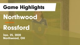 Northwood  vs Rossford  Game Highlights - Jan. 25, 2020