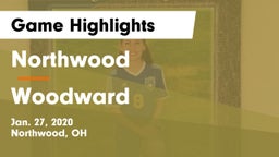 Northwood  vs Woodward  Game Highlights - Jan. 27, 2020