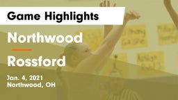 Northwood  vs Rossford  Game Highlights - Jan. 4, 2021