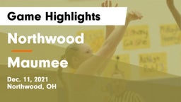 Northwood  vs Maumee  Game Highlights - Dec. 11, 2021