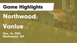 Northwood  vs Vanlue  Game Highlights - Dec. 16, 2023