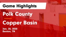 Polk County  vs Copper Basin Game Highlights - Jan. 28, 2020