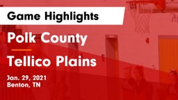 Polk County  vs Tellico Plains Game Highlights - Jan. 29, 2021