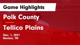 Polk County  vs Tellico Plains  Game Highlights - Dec. 1, 2021
