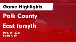 Polk County  vs East forsyth Game Highlights - Dec. 28, 2021