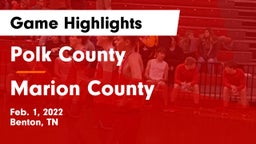 Polk County  vs Marion County  Game Highlights - Feb. 1, 2022