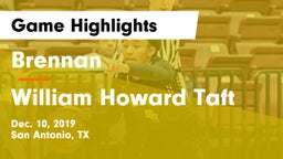 Brennan  vs William Howard Taft  Game Highlights - Dec. 10, 2019