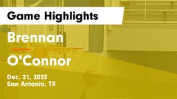 Brennan  vs O'Connor  Game Highlights - Dec. 21, 2023
