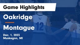 Oakridge  vs Montague  Game Highlights - Dec. 1, 2023