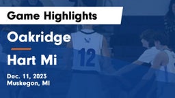 Oakridge  vs Hart  Mi  Game Highlights - Dec. 11, 2023