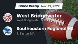 Recap: West Bridgewater  vs. Southeastern Regional HS 2022