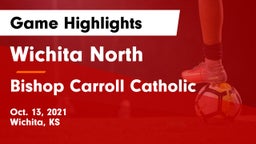 Wichita North  vs Bishop Carroll Catholic  Game Highlights - Oct. 13, 2021