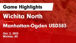 Wichita North  vs Manhattan-Ogden USD383 Game Highlights - Oct. 2, 2023