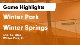Winter Park  vs Winter Springs  Game Highlights - Jan. 13, 2023