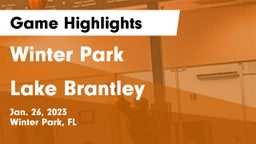 Winter Park  vs Lake Brantley  Game Highlights - Jan. 26, 2023