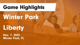 Winter Park  vs Liberty   Game Highlights - Dec. 7, 2023