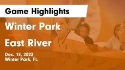 Winter Park  vs East River  Game Highlights - Dec. 15, 2023