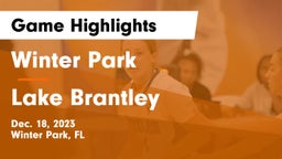Winter Park  vs Lake Brantley  Game Highlights - Dec. 18, 2023