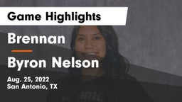 Brennan  vs Byron Nelson  Game Highlights - Aug. 25, 2022
