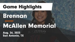 Brennan  vs McAllen Memorial  Game Highlights - Aug. 26, 2023
