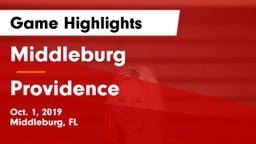 Middleburg  vs Providence Game Highlights - Oct. 1, 2019