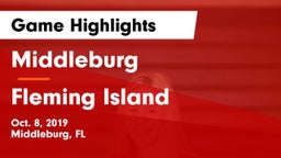 Middleburg  vs Fleming Island Game Highlights - Oct. 8, 2019