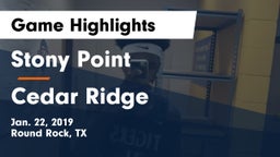 Stony Point  vs Cedar Ridge  Game Highlights - Jan. 22, 2019
