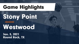 Stony Point  vs Westwood  Game Highlights - Jan. 5, 2021