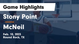 Stony Point  vs McNeil  Game Highlights - Feb. 10, 2023