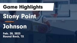 Stony Point  vs Johnson  Game Highlights - Feb. 28, 2023