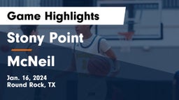 Stony Point  vs McNeil  Game Highlights - Jan. 16, 2024