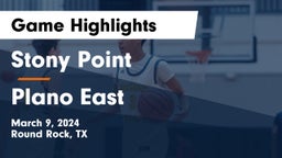Stony Point  vs Plano East  Game Highlights - March 9, 2024