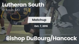 Matchup: Lutheran South High vs. Bishop DuBourg/Hancock 2016