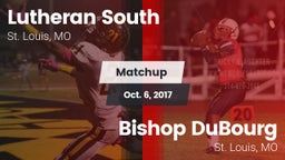 Matchup: Lutheran South High vs. Bishop DuBourg  2017
