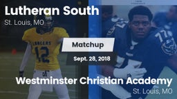 Matchup: Lutheran South High vs. Westminster Christian Academy 2018