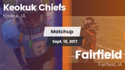Matchup: Keokuk Chiefs vs. Fairfield  2017