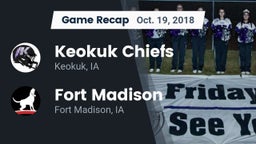 Recap: Keokuk Chiefs vs. Fort Madison  2018