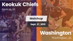 Matchup: Keokuk Chiefs vs. Washington  2019