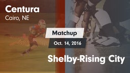 Matchup: Centura  vs. Shelby-Rising City 2016